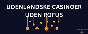Casinoer Uden ROFUS for Danske Spillere -242827620 Casinoer Uden ROFUS for Danske Spillere -242827620